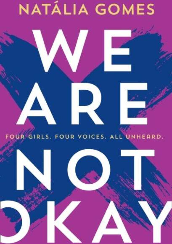 We Are Not Okay av Natalia Gomes