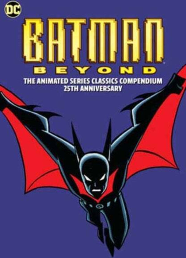 Batman Beyond: The Animated Series Classics Compendium - 25th Anniversary Edition av Hilary J. Bader, Rick Burchett