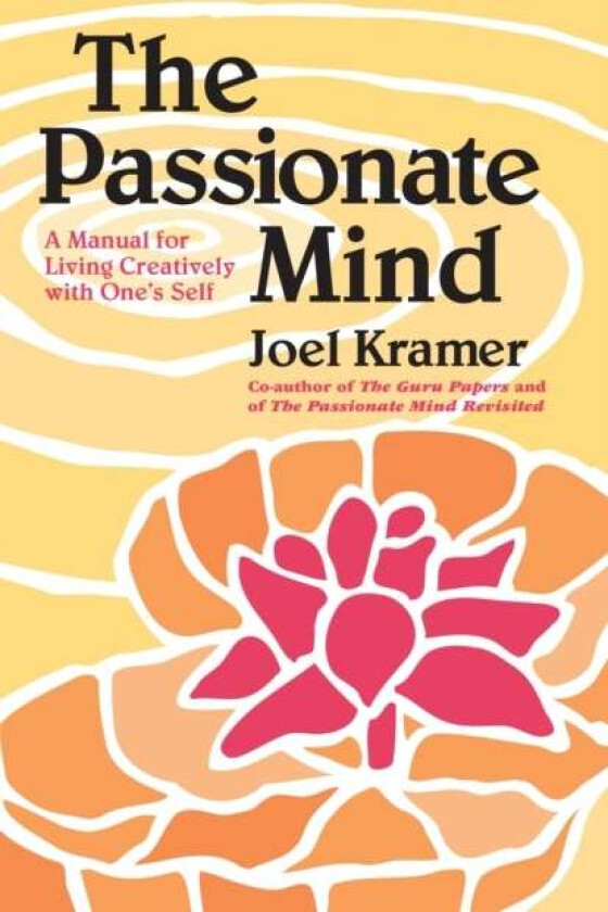 The Passionate Mind av Joel Kramer