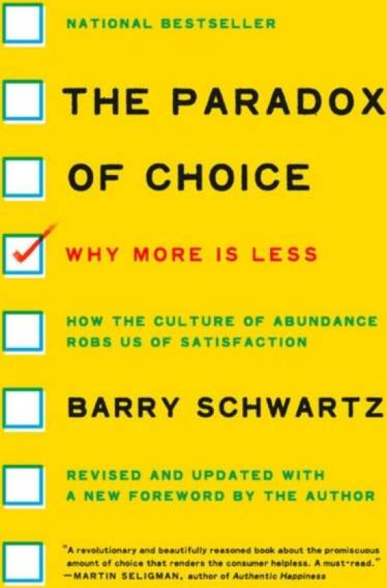 The Paradox of Choice av Barry Schwartz