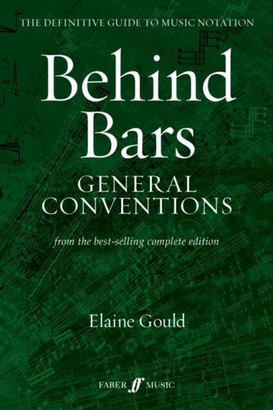 Behind Bars: General Conventions av Elaine Gould