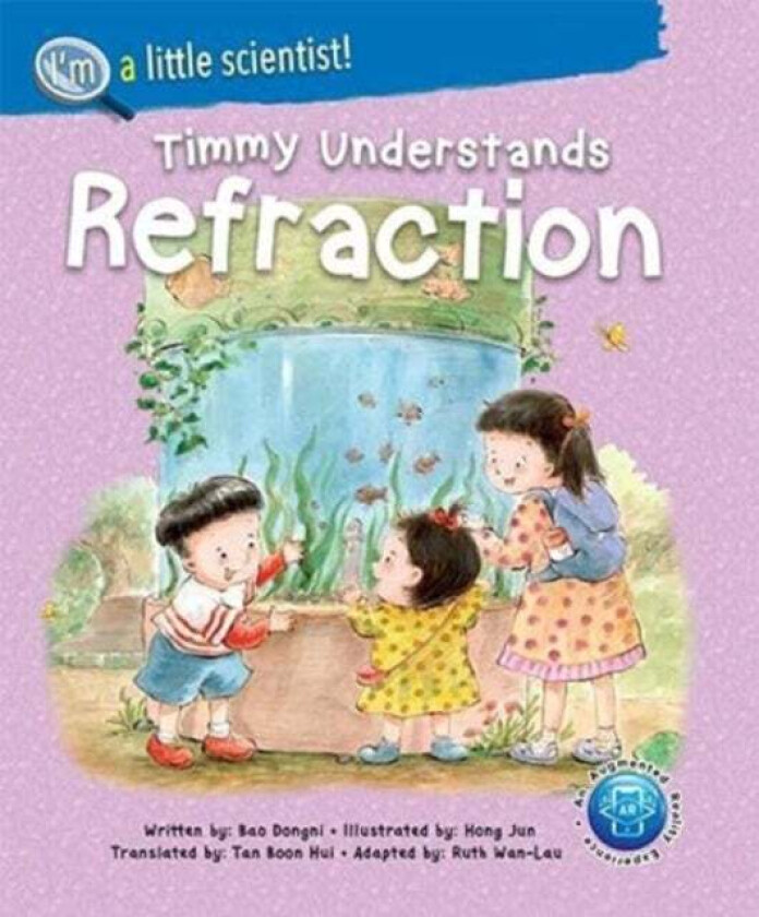 Timmy Understands Refraction av Dongni (-) Bao