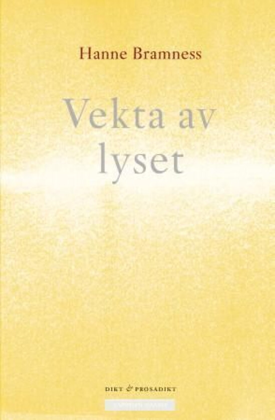 Vekta av lyset av Hanne Bramness