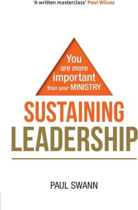Sustaining Leadership av Paul Swann