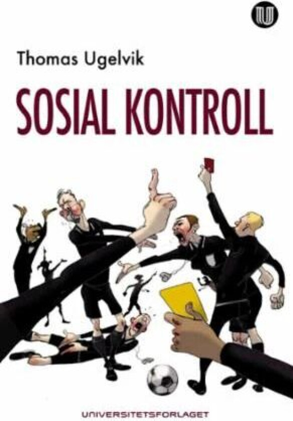 Sosial kontroll av Thomas Ugelvik
