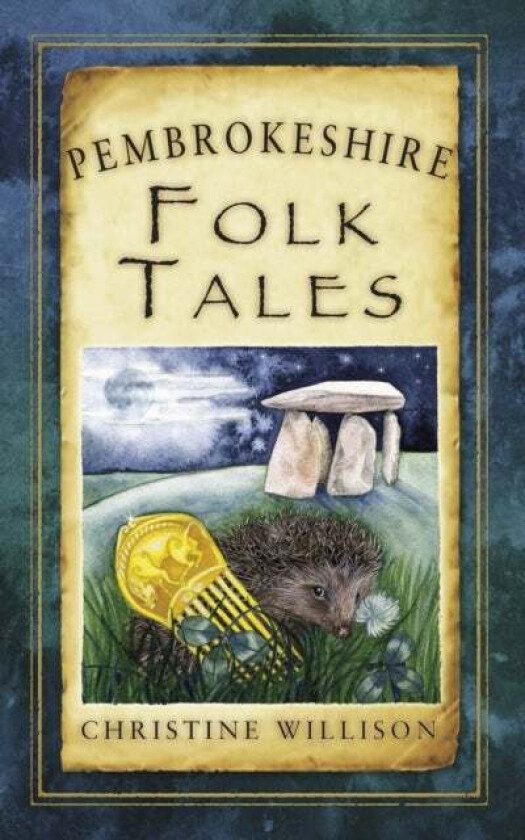Pembrokeshire Folk Tales av Christine Willison