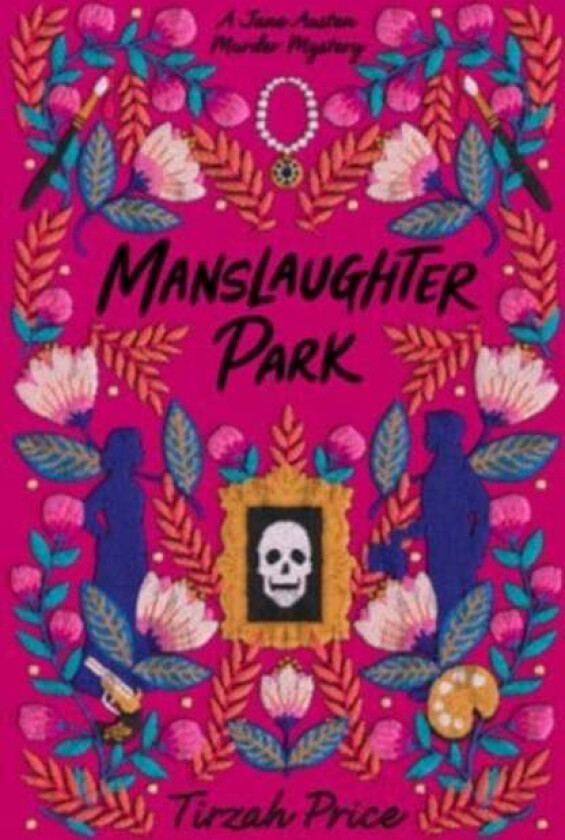 Manslaughter Park av Tirzah Price