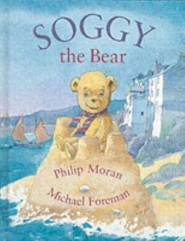 Soggy the Bear av Philip Moran