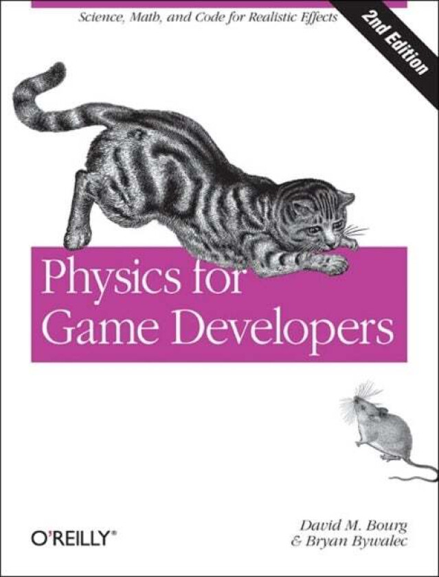 Physics for Game Developers 2e av David M Bourg