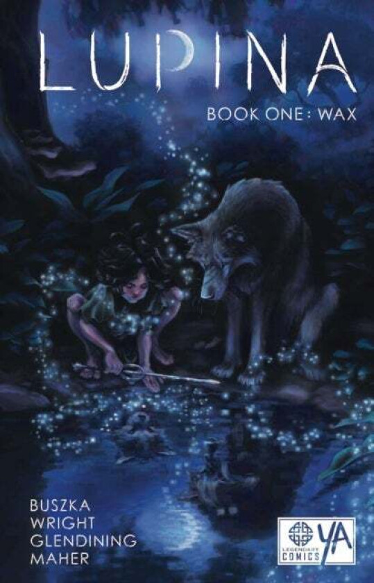 Lupina Book One: Wax av James Wright