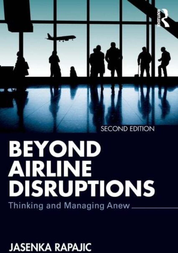 Beyond Airline Disruptions av Jasenka Rapajic