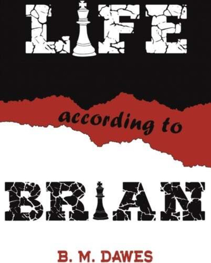 Life According to Brian av B. M. Dawes