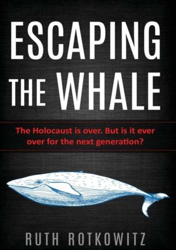 Escaping the Whale av Ruth Rotkowitz
