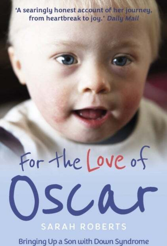 For the Love of Oscar av Sarah Roberts