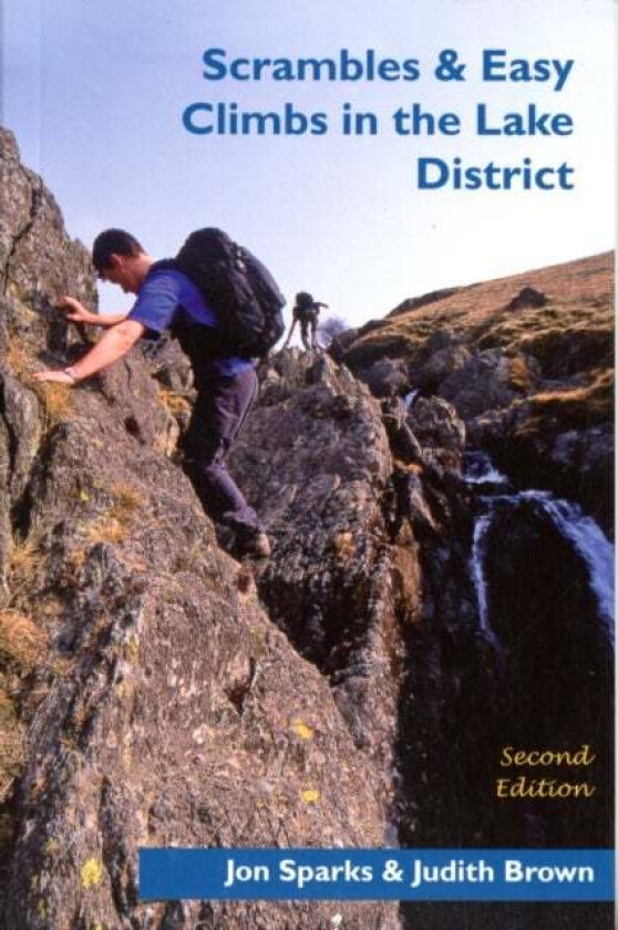 Scrambles & Easy Climbs in the Lake District av Jon Sparks, Judith Brown