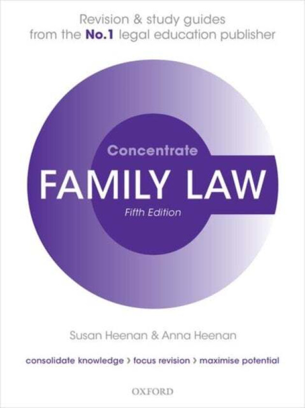 Family Law Concentrate av Susan (Visiting Fellow University of the West of England) Heenan, Anna (Consultant Family Law Practice and Lecturer in Law C