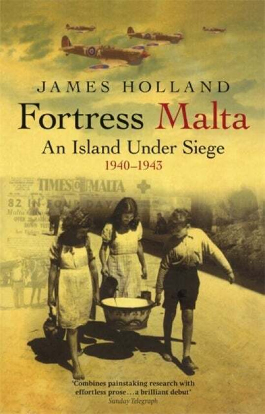 Fortress Malta av James Holland