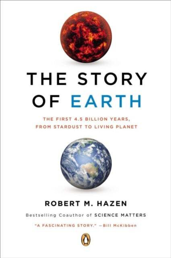 The Story Of Earth Av Robert M. Hazen