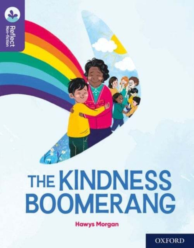 Oxford Reading Tree TreeTops Reflect: Oxford Reading Level 11: The Kindness Boomerang av Hawys Morgan