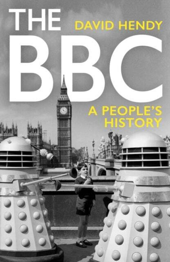 The BBC av David Hendy