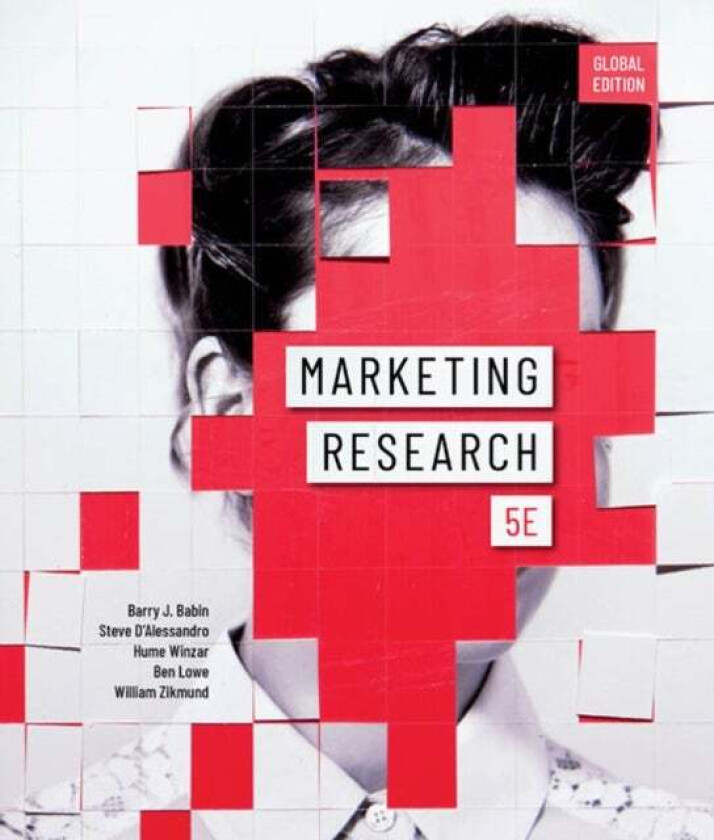 Marketing Research av Ben (University of Kent UK) Lowe, Barry (Morris Lewis Professor of Marketing/Ole Miss Business School/University of Mississippi)