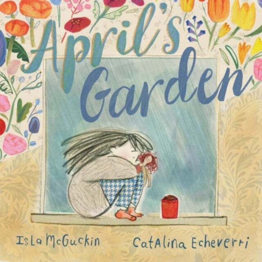 April's Garden av Isla McGuckin