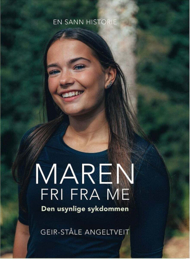 Maren fri fra ME av Geir-Ståle Angeltveit