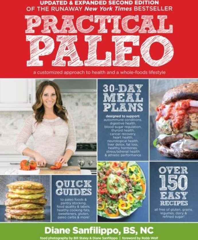 Practical Paleo, 2nd Edition (updated And Expanded) av Diane Sanfilippo