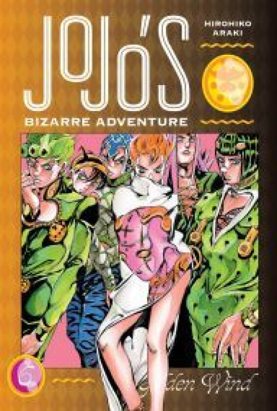 JoJo&#039;s Bizarre Adventure: Part 5--Golden Wind, Vol. 6 av Hirohiko Araki