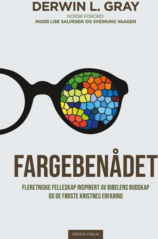 Fargebenådet av Derwin L. Gray
