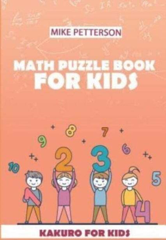 Math Puzzle Book For Kids av Mike Petterson