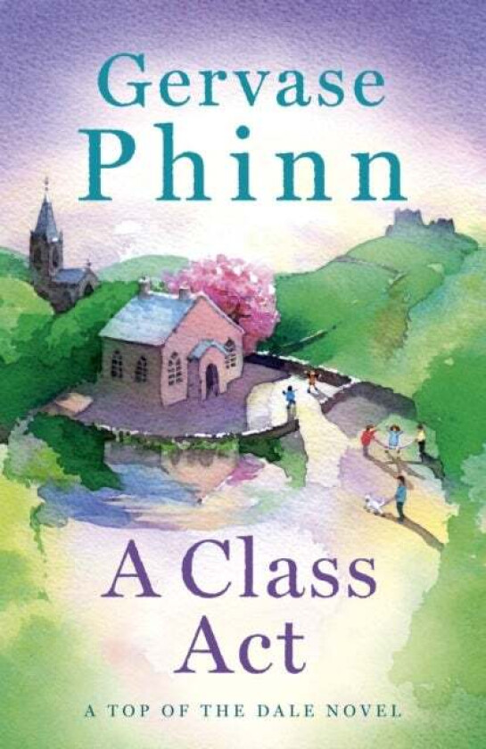 A Class Act av Gervase Phinn