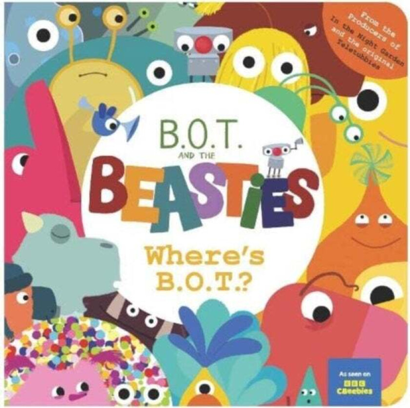 B.O.T And The Beasties av Sweet Cherry Publishing