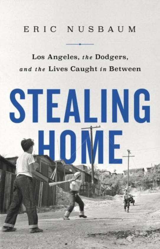 Stealing Home av Eric Nusbaum
