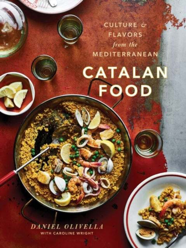 Catalan Food av Daniel Olivella, Caroline Wright