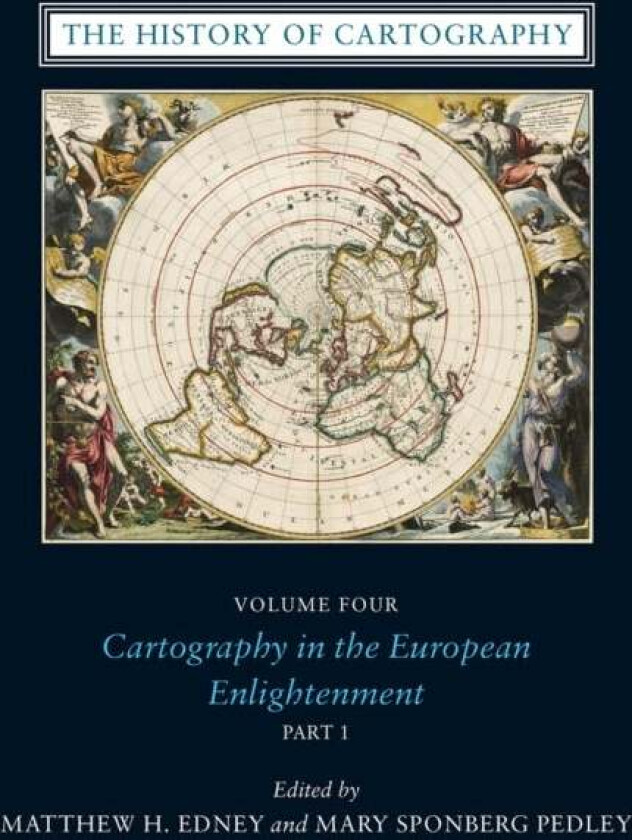 The History of Cartography, Volume 4