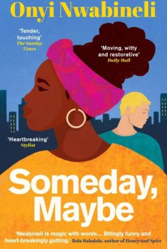 Someday, Maybe av Onyi Nwabineli