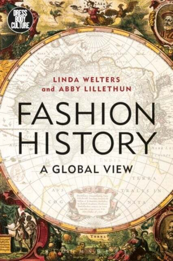 Fashion History Av Abby (Montclair State University Usa) Lillethun, Linda (University Of Rhode Island Usa) Welters