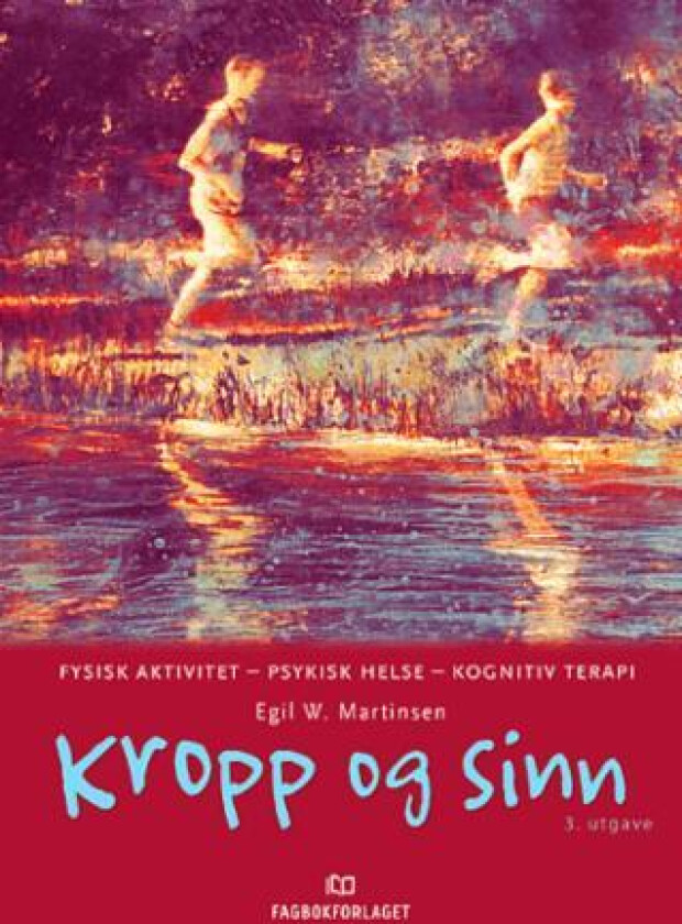 Kropp og sinn av Egil W. Martinsen