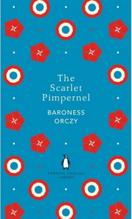 The Scarlet Pimpernel av Baroness Baroness Orczy