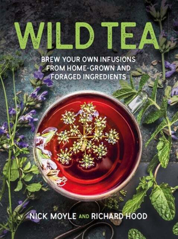 Wild Tea av Nick Moyle, Richard Hood