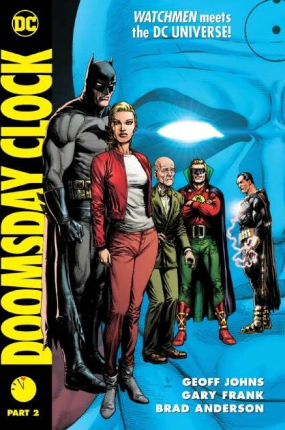 Doomsday Clock Part 2 av Geoff Johns, Gary Frank