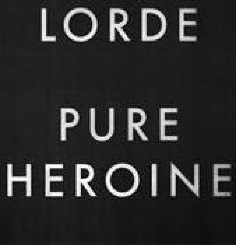 Lorde - Heroine (180 Gram)