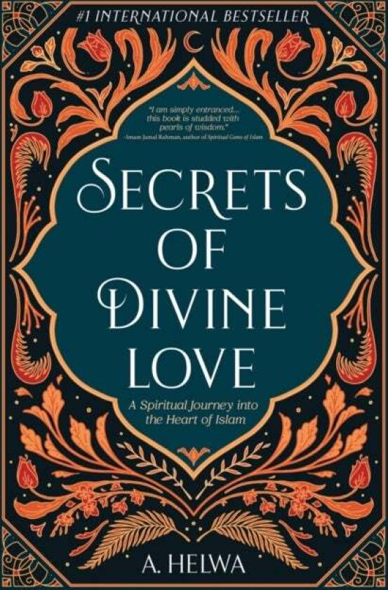 Secrets of Divine Love av A Helwa