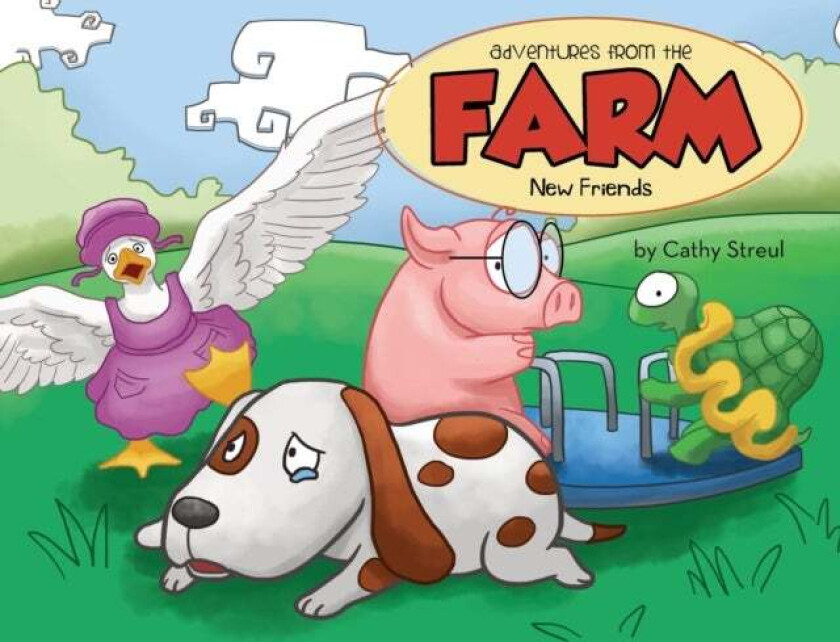 Adventures from the Farm av Cathy Streul Cathy