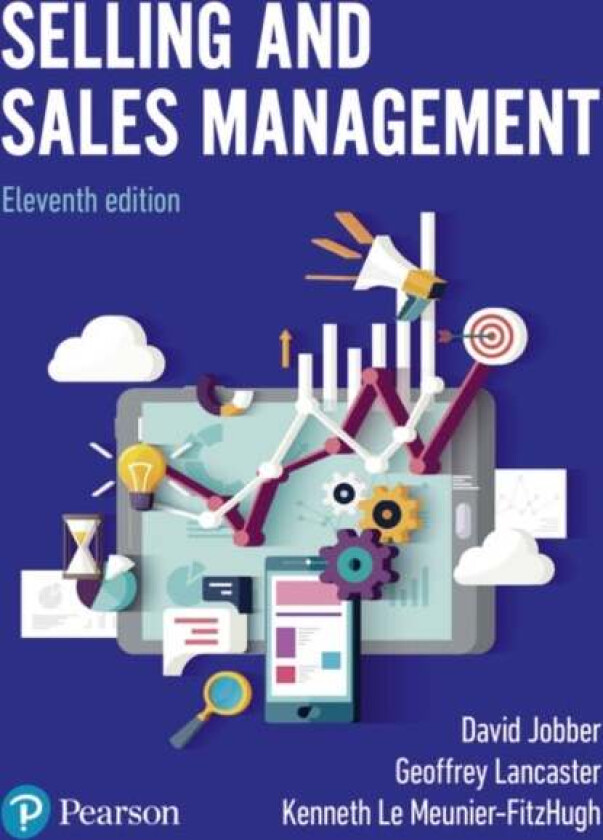 Selling and Sales Management, 11th Edition av David Jobber, Geoffrey Lancaster, Le Meunier-Fit