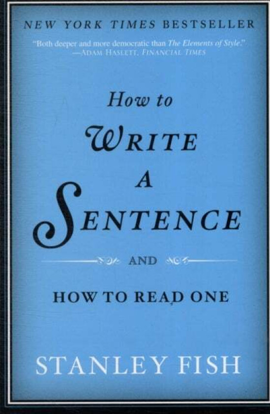 How To Write A Sentence Av Stanley Fish