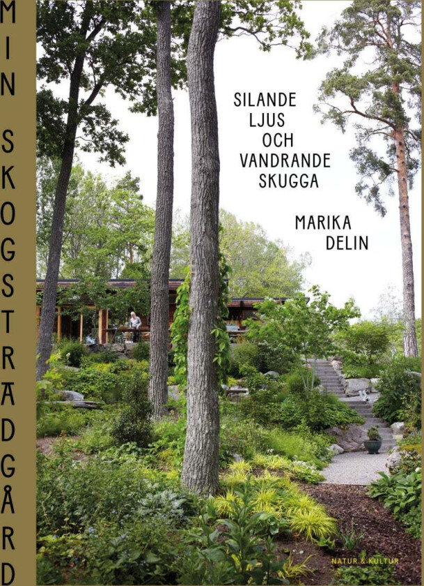 Min Skogsträdgård Av Marika Delin