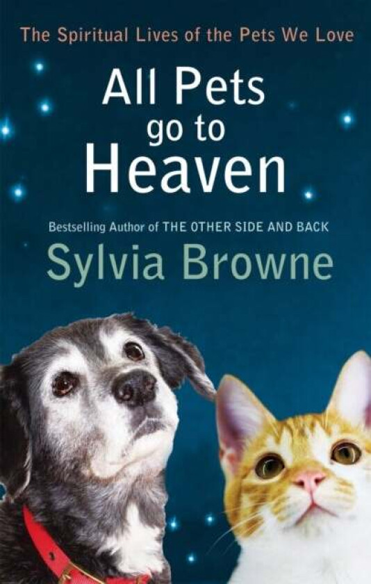 All Pets Go To Heaven av Sylvia Browne