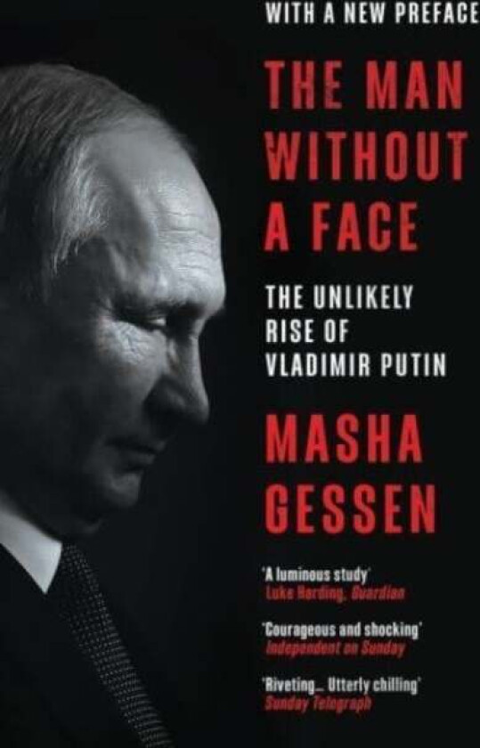 The Man Without A Face Av Masha Gessen